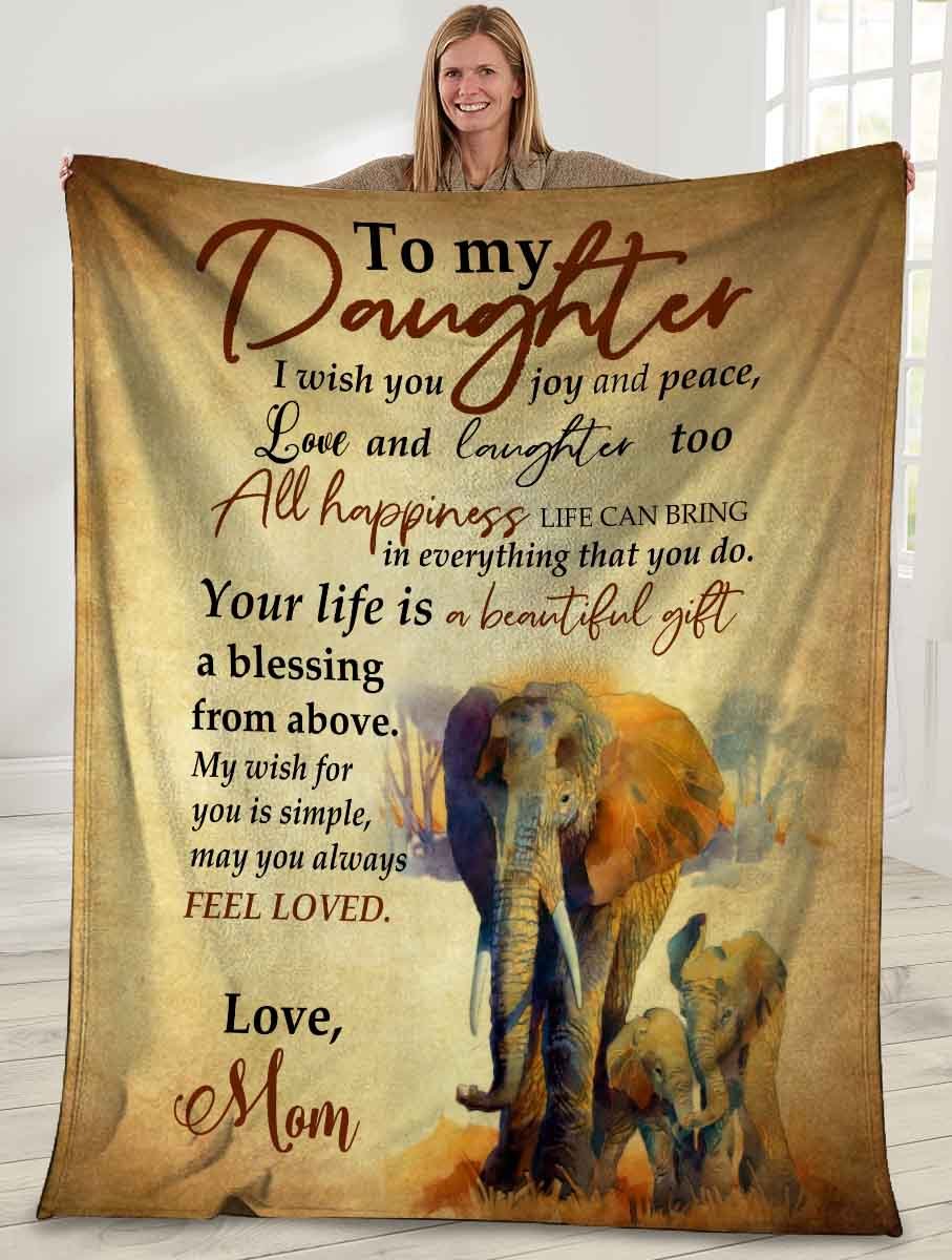 Elephants Mom To My Daughter I Wish You Joy And Peace Love And Laughter Too Ultra Soft Cozy Plush Fleece Blanket Elephants Mom To My Daughter I Wish You Joy And Peace Love And Laughter Too Ultra Soft Cozy Plush Fleece Blanket