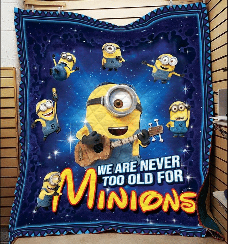 Minions Despicable Me We Are Never Too Old 17 Blanket Minions Despicable Me We Are Never Too Old 17 Blanket