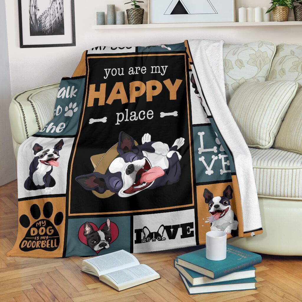 You Are My Happy Place Boston Terrier Fleece Blanket You Are My Happy Place Boston Terrier Fleece Blanket