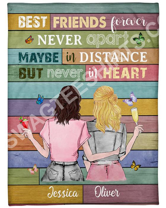 Custom Name Best Friends Forever Never Apart Maybe In Distance But Never In Heart Blanket Custom Name Best Friends Forever Never Apart Maybe In Distance But Never In Heart Blanket