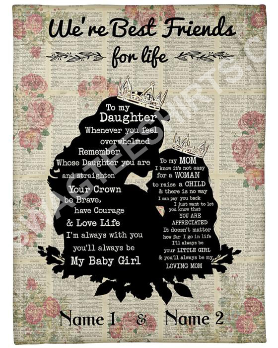 Custom Name Mom And Daughter Were Best Friend For Life Blanket Custom Name Mom And Daughter Were Best Friend For Life Blanket