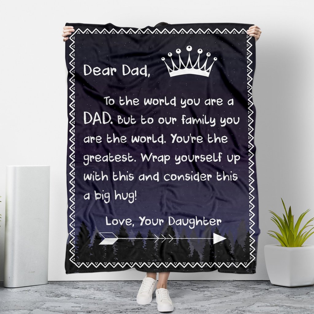 Dear Dad Wrap Yourself Up With This Love Your Daughter Blanket Dear Dad Wrap Yourself Up With This Love Your Daughter Blanket