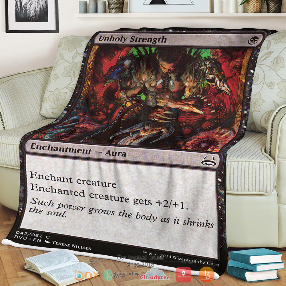 Game Mtg Unholy Strength Blanket Game Mtg Unholy Strength Blanket