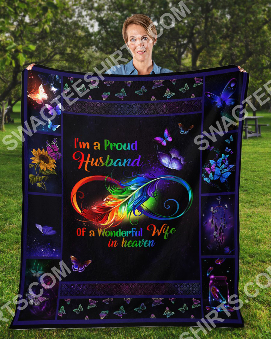 Im A Proud Husband Of A Wonderful Wife In Heaven Blanket Im A Proud Husband Of A Wonderful Wife In Heaven Blanket