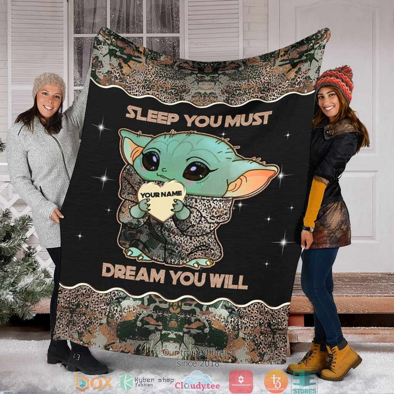 Personalized Sleep You Must Dream You Will Baby Yoda Blanket Personalized Sleep You Must Dream You Will Baby Yoda Blanket