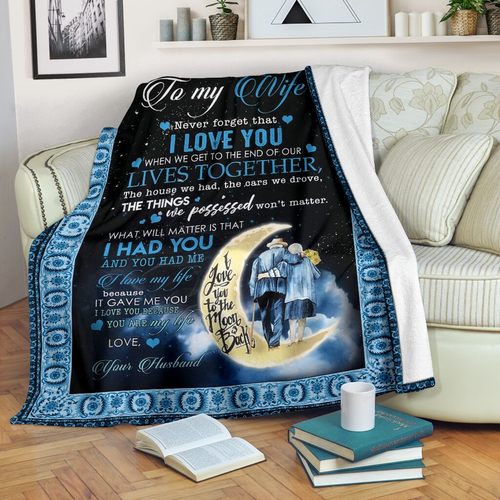 The Moon To My Wife Never Forget That I Love You Your Husband Full Printing Blanket The Moon To My Wife Never Forget That I Love You Your Husband Full Printing Blanket