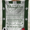 Soccer Dad To My Daughter Always Remember How Much I Love You Ultra Soft Cozy Plush Fleece Blanket