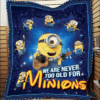 Minions Despicable Me We Are Never Too Old 17 Blanket
