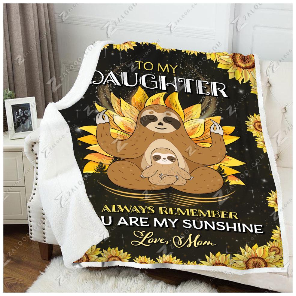 Blanket Sloth To My Daughter My Sunshine Blanket Sloth To My Daughter My Sunshine