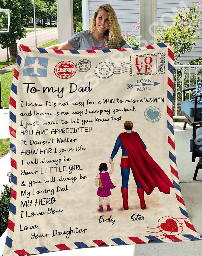 Air Mail To My Dad I Know Its Not Easy For A Man To Raise A Woman Blanket Air Mail To My Dad I Know Its Not Easy For A Man To Raise A Woman Blanket