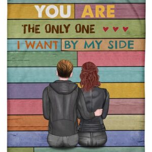 Custom Name You Are The Only One I Want By My Side Blanket
