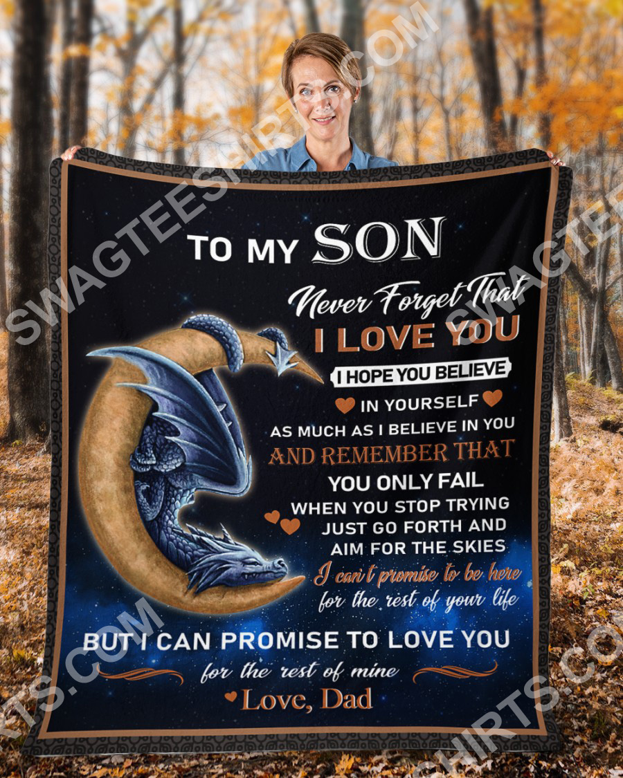 Dragon To My Son Never Forget That I Love You Your Dad Blanket Dragon To My Son Never Forget That I Love You Your Dad Blanket