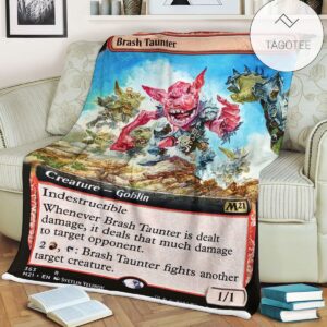 Game Mtg Magic The Gathering M21 363 Brash Taunter Fleece Blanket Tagotee