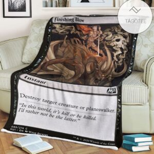 Game Mtg Magic The Gathering M21 99 Finishing Blow Fleece Blanket Tagotee