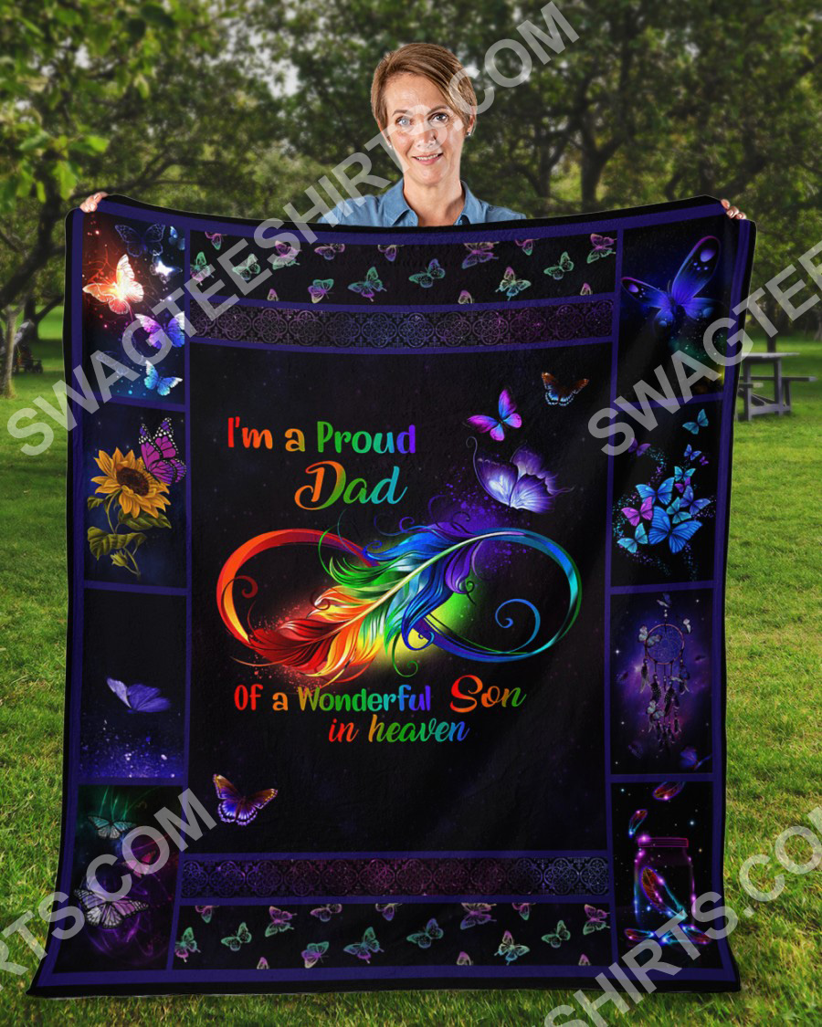 Im A Proud Dad Of A Wonderful Son In Heaven Blanket Im A Proud Dad Of A Wonderful Son In Heaven Blanket