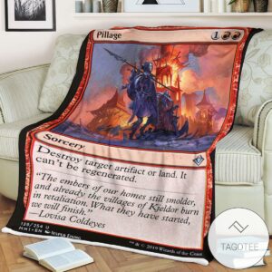 Mh1 139 Pillage Mtg Game Magic The Gathering Blanket