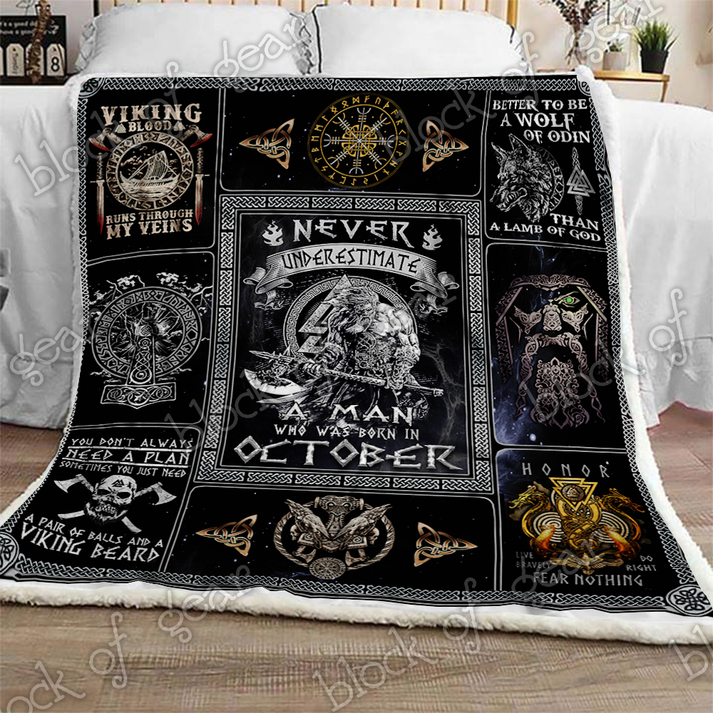 Never Underestimate A Man Who Was Born In October Viking Blanket Never Underestimate A Man Who Was Born In October Viking Blanket