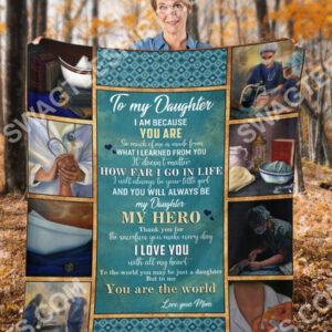 Nurse To My Daughter I Love You Your Mom Blanket