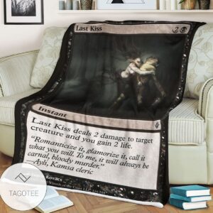 Roe 116 Last Kiss Game Mtg Magic The Gathering Blanket Tagotee