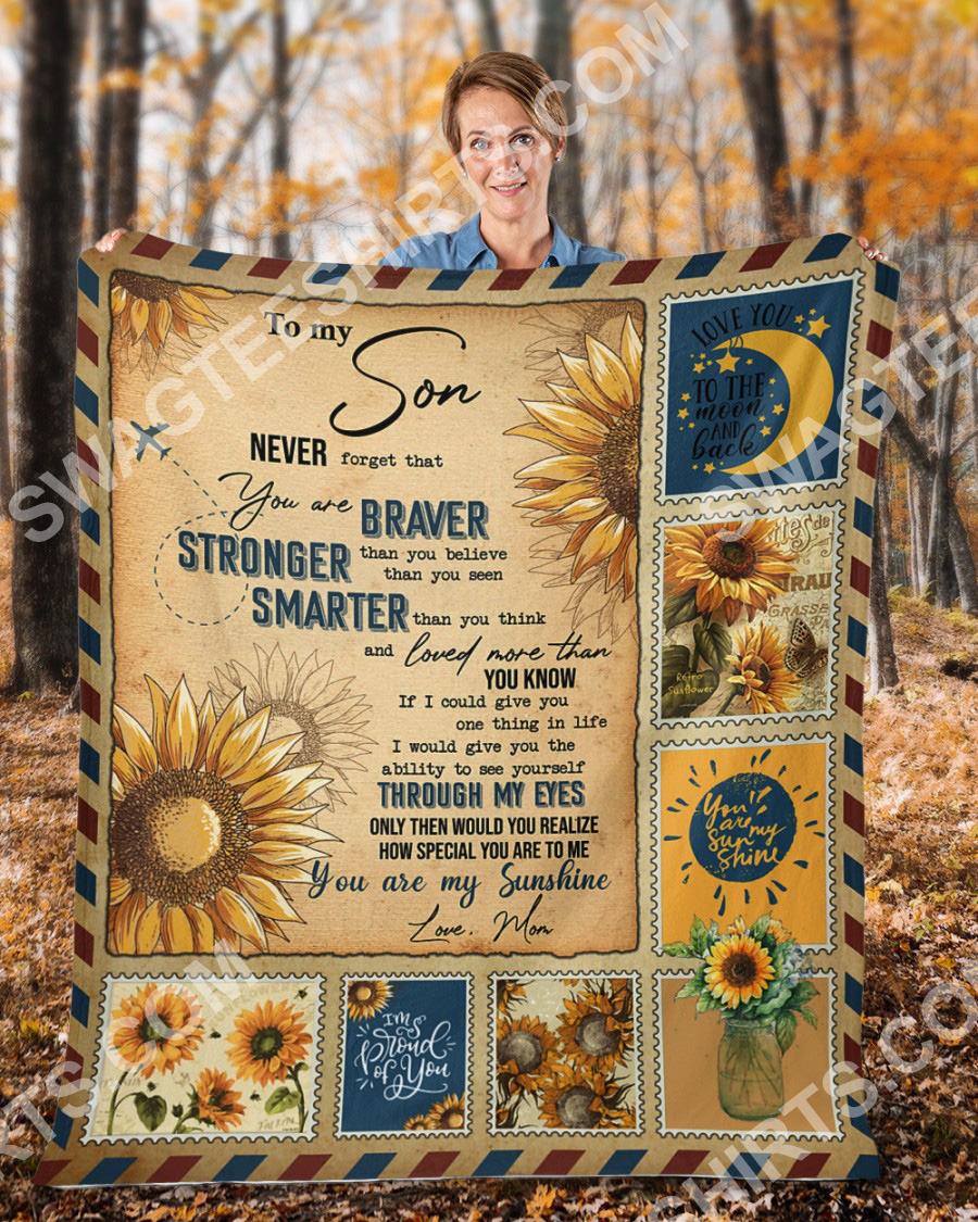 Sunflower To My Son You Are My Sunshine Your Mom Blanket Sunflower To My Son You Are My Sunshine Your Mom Blanket