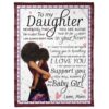 To My Daughter I Love You I Will Always Be There To Support You Blanket