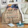To My Wife The Day I Met You I Have Found The One Whom My Soul Loves Full Printing Blanket